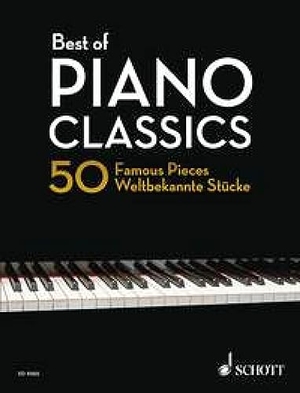 Heumann, Hans-Günter (Hrsg.). Best of Piano Classics - 50 Famous Pieces for Piano. Klavier.. Schott Music, 2012.