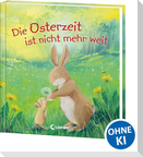 Die Osterzeit ist nicht mehr weit