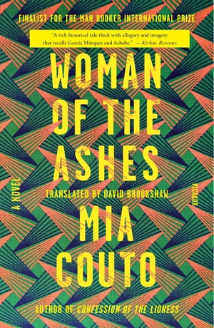 Couto, Mia. Woman of the Ashes. PICADOR, 2019.