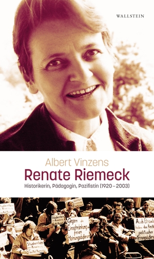 Vinzens, Albert. Renate Riemeck - Historikerin, Pädagogin, Pazifistin (1920-2003). Wallstein Verlag GmbH, 2023.