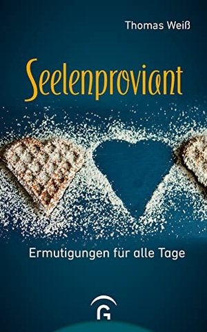 Weiß, Thomas. Seelenproviant - Ermutigungen für alle Tage. Guetersloher Verlagshaus, 2021.