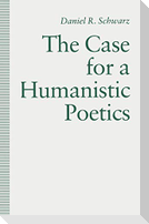 The Case For a Humanistic Poetics