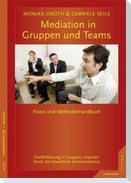 Mediation in Teams und Gruppen