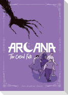 Arcana: The Cursed Fate