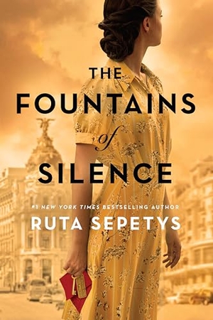 Sepetys, Ruta. The Fountains of Silence. Penguin Young Readers Group, 2019.