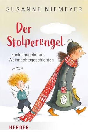 Niemeyer, Susanne. Der Stolperengel - Funkelnagelneue Weihnachtsgeschichten. Herder Verlag GmbH, 2024.