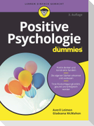 Positive Psychologie für Dummies