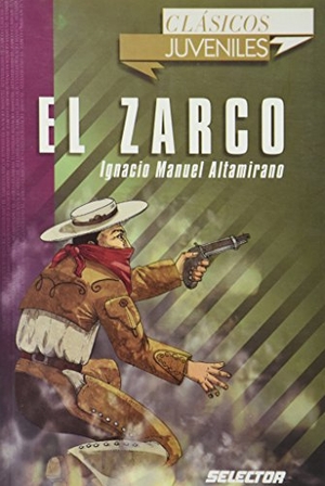 Matta. Zarco, El. Para Jovenes. Selector, 2005.