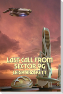 Last Call from Sector 9G