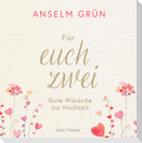 Für euch zwei