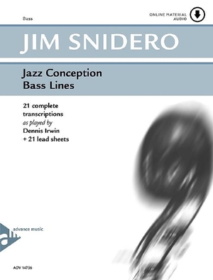 Jazz Conception Bass Lines - 21 complete transcriptions as played by Dennis Irwin + 21 lead sheets. Bass. Ausgabe mit mp3-CD.. advance music GmbH, 2000.