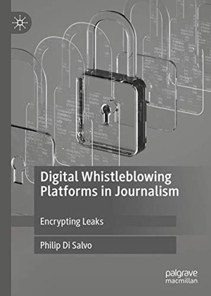 Di Salvo, Philip. Digital Whistleblowing Platforms