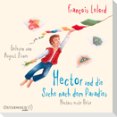 Hector und die Suche nach dem Paradies (Hectors Abenteuer 7)