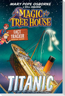 Magic Tree House Fact Tracker Graphic Novel: Titanic