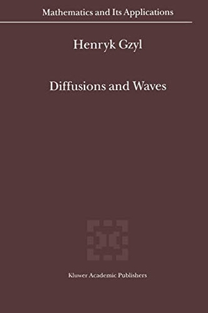 Gzyl, Henryk. Diffusions and Waves. Springer Netherlands, 2012.