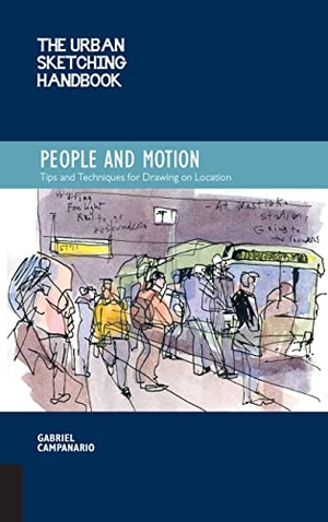 Quarry / Gabriel Campanario. Urban Sketching Handbook - People and Motion: Tips and Techniques for Drawing on Location. Quarto Publishing Group USA, Inc., 2014.