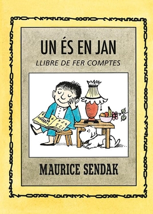 Sendak, Maurice / Gloria Fuertes. Un és en Jan : llibre de fer comptes. Kalandraka Editora, 2017.