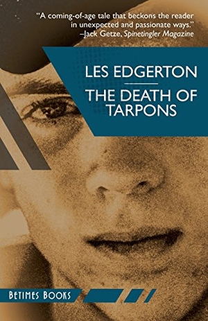 Edgerton, Les. The Death of Tarpons. Elena Art, 2017.