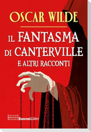 Il fantasma di Canterville e altri racconti