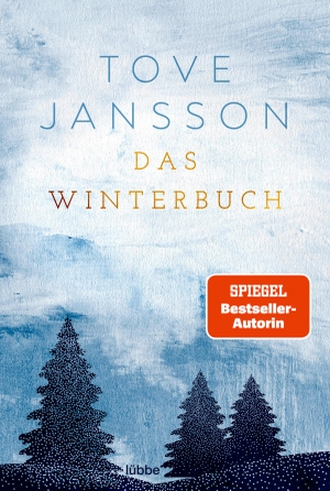 Jansson, Tove. Das Winterbuch. Lübbe, 2022.