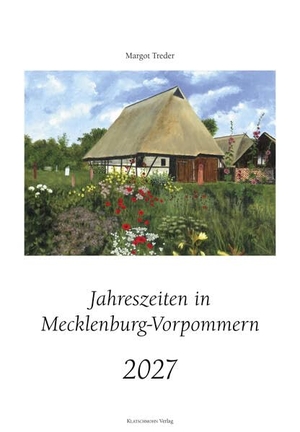Jahreszeiten in Mecklenburg-Vorpommern 2027 - Wandkalender. Klatschmohn Verlag, 2026.