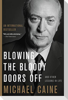 Blowing the Bloody Doors Off