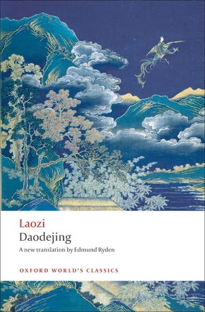 Laozi. Daodejing. Oxford University Press, 2008.