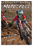 Motocross - einfach cool (Tischkalender 2025 DIN A5 hoch), CALVENDO Monatskalender