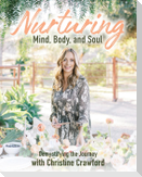 Nurturing Mind, Body, and Soul