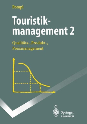 Pompl, Wilhelm. Touristikmanagement 2 - Qualitäts-, Produkt-, Preismanagement. Springer Berlin Heidelberg, 1996.