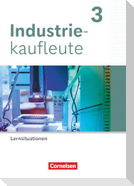 Industriekaufleute 3. Ausbildungsjahr - Ausgabe 2024 - Arbeitsbuch mit Lernsituationen