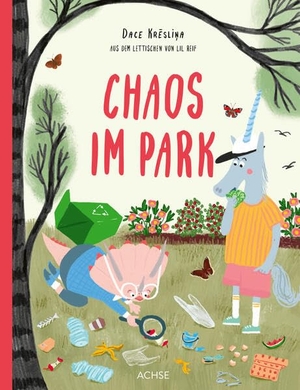 Kr¿sli¿a, Dace. Chaos im Park. Achse Verlag GmbH, 2026.