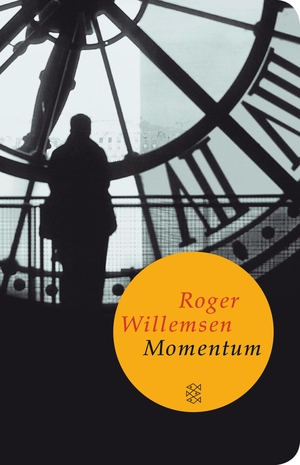 Willemsen, Roger. Momentum. FISCHER Taschenbuch, 2014.