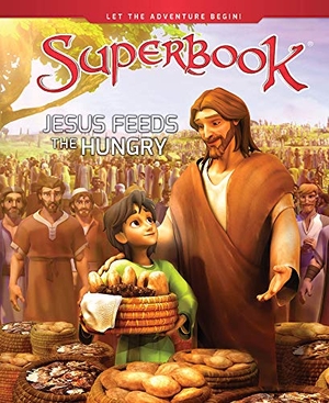 Cbn. Jesus Feeds the Hungry. Charisma House, 2021.