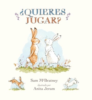 McBratney, Sam. ¿Quieres jugar?. Editorial Kókinos, 2021.