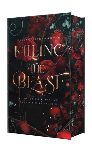 Aschwanden, Evelyne. Killing the Beast - Limitierte Farbschnittausgabe der Sapphic Fantasy Romance Adaption. BoD, 2026.