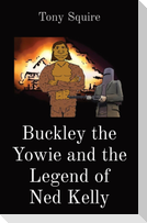 Buckley the Yowie and the Legend of Ned Kelly