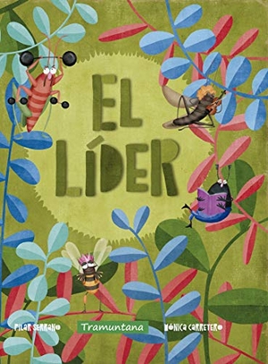 Serrano Burgos, Pilar. El líder. Tramuntana Editorial, 2019.