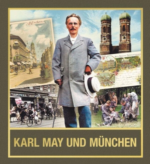 Schnürch, Wieland (Hrsg.). Karl May und München - Der Schriftsteller und seine Spuren zwischen Isar und Bavaria. Karl-May-Verlag, 2022.