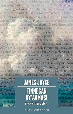 Joyce, James. Finnegan Uyanmasi. Ithaki Yayinlari, 2025.