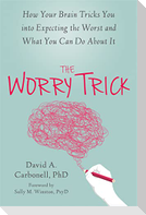The Worry Trick