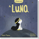 ¿Quién Soy? La Luna / Who Am I? the Moon