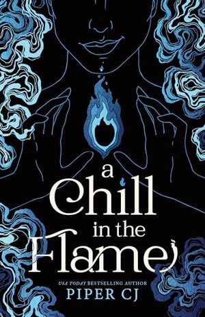 Cj, Piper. A Chill in the Flame. Sourcebooks, 2024.