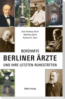 Berühmte Berliner Ärzte