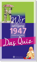 Wir vom Jahrgang 1947 - Das Quiz