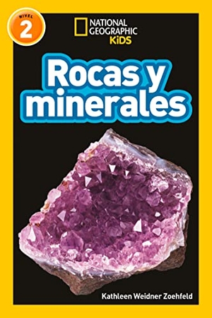 Zoehfeld, Kathleen Weidner. National Geographic Readers: Rocas Y Minerales (L2). Disney Publishing Group, 2019.