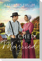 Matched and Married