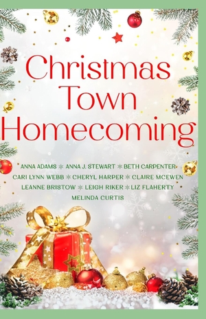 Stewart, Anna J. / Webb, Cari Lynn et al. Christmas Town Homecoming - A feel-good collection of 10 small town, clean holiday romances. Independently published, 2025.