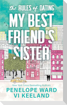 The Rules of Dating My Best Friend's Sister