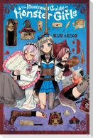 The Illustrated Guide to Monster Girls, Vol. 3
